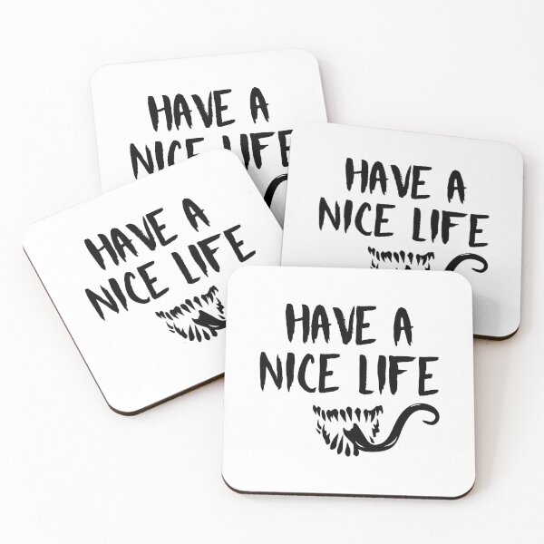 Item preview, Have a Nice Life (Black) designed and sold by FilipeFerreira.