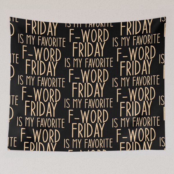 Item preview, Friday Is My Favorite F-Word - Sarcastic Funny Hilarious Present For Mom, Dad , Girlfriend Or Boyfriend designed and sold by Aymanclothings.