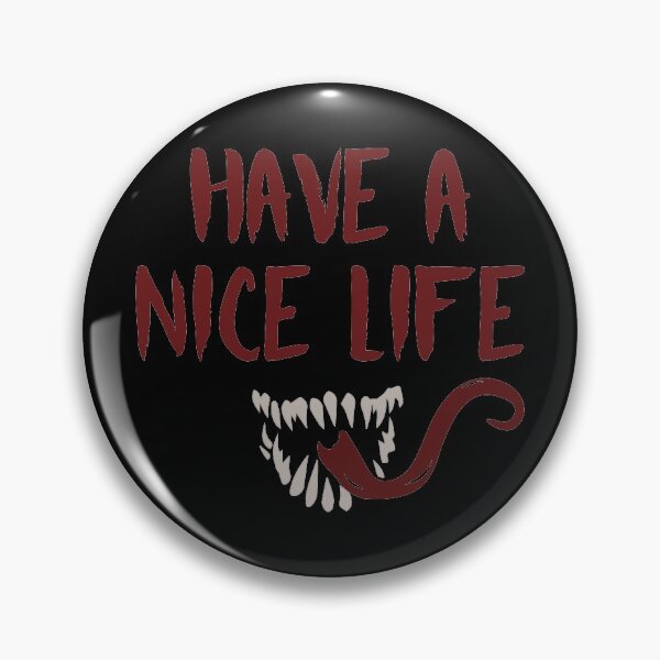 Item preview, Have a Nice Life (Red and Gray) designed and sold by FilipeFerreira.