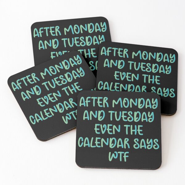 Item preview, After Monday And Tuesday Even The Calendar Says WTF - Sarcastic Funny Hilarious Present For Mom, Dad , Girlfriend Or Boyfriend designed and sold by Aymanclothings.