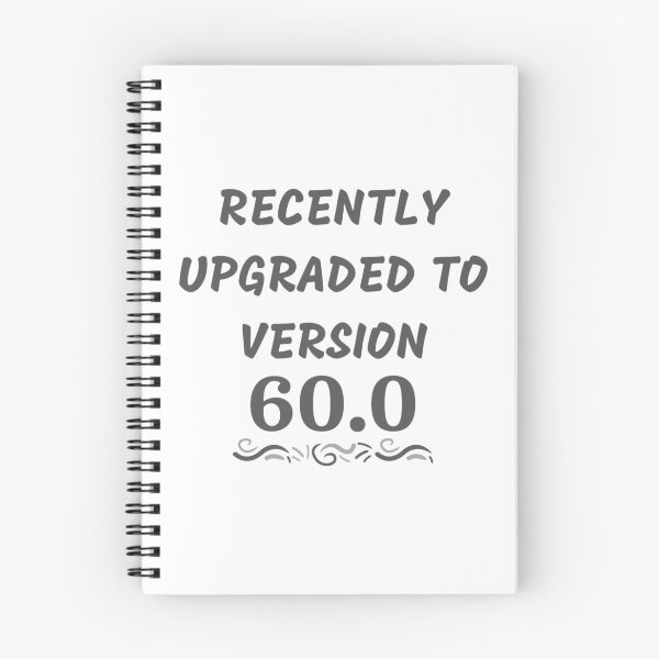 Item preview, Recently Upgraded To Version 60.0 Funny 60th Birthday Idea designed and sold by NishiiAgrawal.