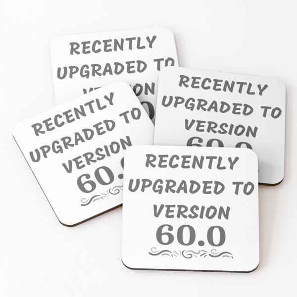 Item preview, Recently Upgraded To Version 60.0 Funny 60th Birthday Idea designed and sold by NishiiAgrawal.
