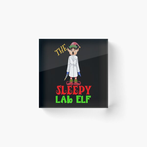 Item preview, THE SLEEPY LAB ELF FUNNY CHRISTMAS MEDICAL LAB SCIENTIST TECH SCIENTIST MICROBIOLOGY designed and sold by Hippiesole.