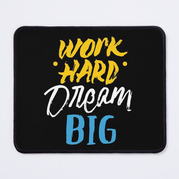 Item preview, Work Hard Dream Big designed and sold by FotoArtist.