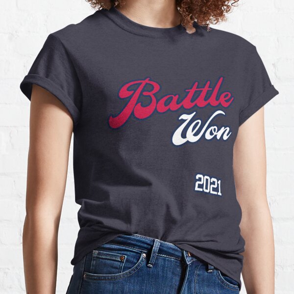 Battle Won Atlanta Braves World Series Champion Shirt T-Shirt