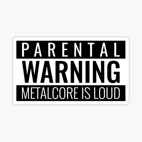 Artikel-Vorschau von Elternwarnung Metalcore ist laut - Heavy Metal Metalcore Design, designt und verkauft von Shirtlify.