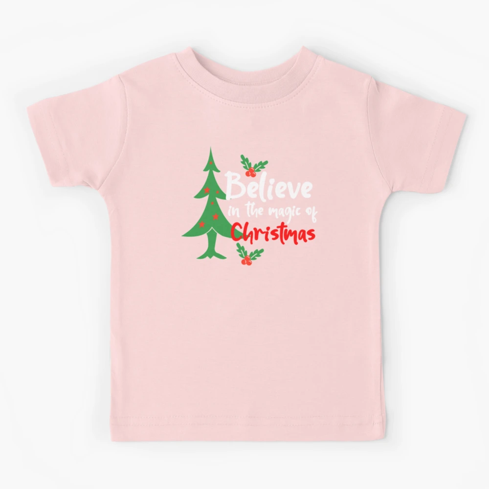 The Magic Of Christmas Kids T Shirt The Magic Of Christmas Kids T Shirt