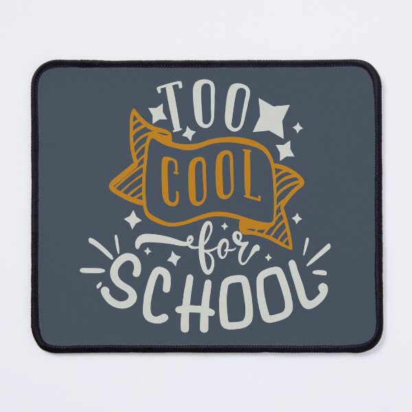 Item preview, Too Cool For School designed and sold by FOX1999-Design.