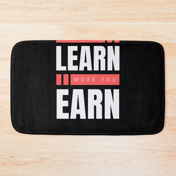 Item preview, More You Learn More You Earn  designed and sold by Recti.