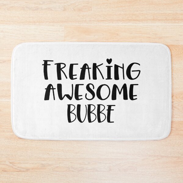 Item preview, Bubbe Freaking Awesome Best Ever Yiddish GrandmaI Love Bubbe designed and sold by itsagift.