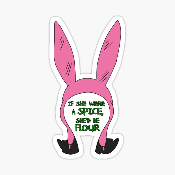 Louise Bunny Ear Hat - I Smell Fear On You Quote Sticker for Sale