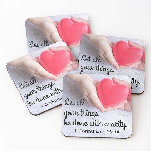 Item preview, Let all your things be done with charity. 1 Corinthians 16:14 KJV designed and sold by Caregiverology.