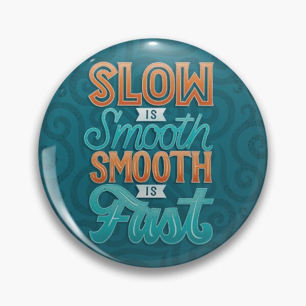 Item preview, Slow is Smooth designed and sold by polliadesign.