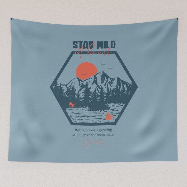Item preview, Stay Wild at Heart and Quote John Muir designed and sold by Studio Pico.