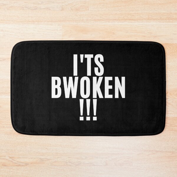 Item preview, It's BWOKEN !!! designed and sold by F1TwoTee.