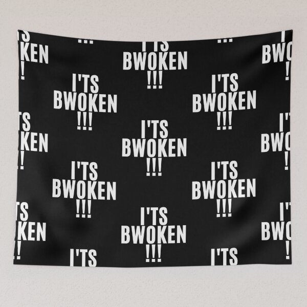 Item preview, It's BWOKEN !!! designed and sold by F1TwoTee.