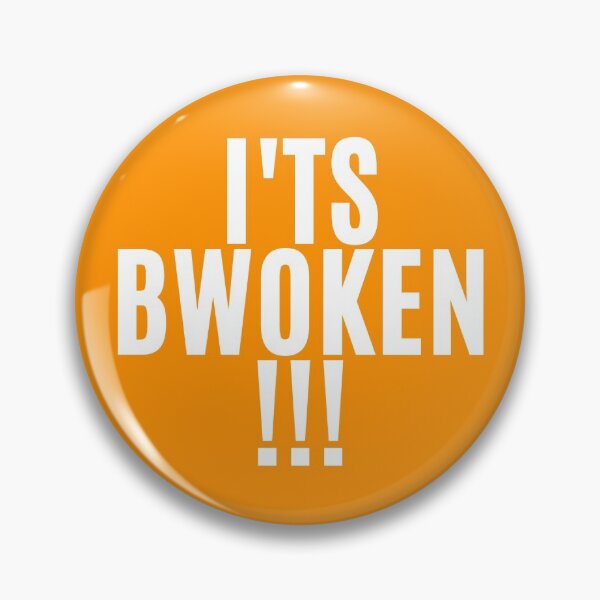 Item preview, It's BWOKEN !!! (Orange) designed and sold by F1TwoTee.