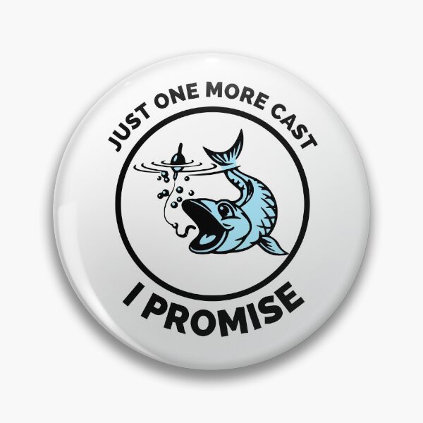 Item preview, Just One More Cast I Promise - Gift Ideas For Fishing, Adventure and Nature Lovers - Gift For Boys, Girls, Dad, Mom, Friend, Fishing Lovers - Fishing Lover Funny designed and sold by ExploreTheStore.