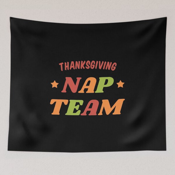Item preview, Thanksgiving Nap Team / Funny Turkey Family Dinner Tired design designed and sold by CreatedByHeidi.