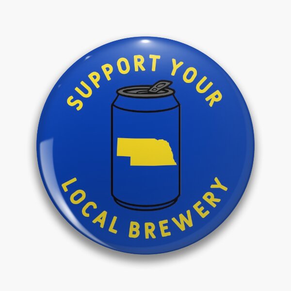 Item preview, Support Your Local Brewery Nebraska designed and sold by fearcity.