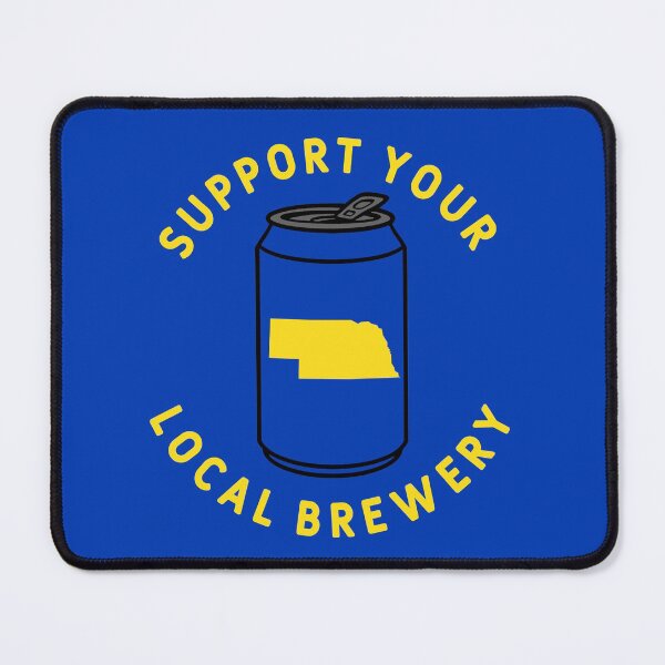 Item preview, Support Your Local Brewery Nebraska designed and sold by fearcity.