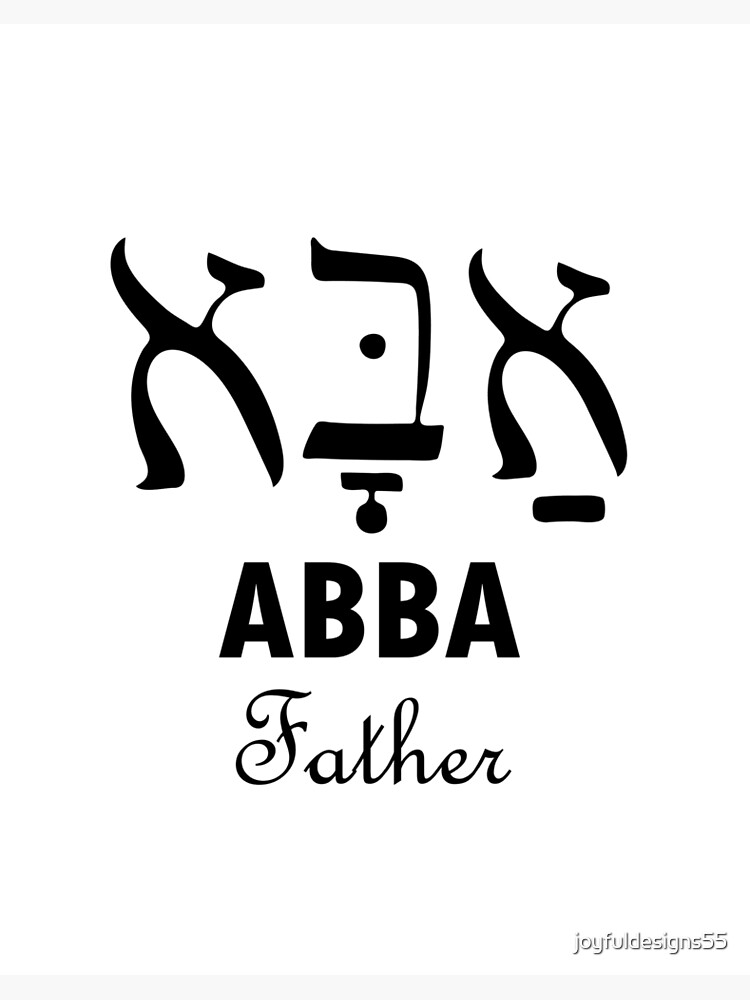 Lámina rígida «Abba Padre nombre de Dios letras hebreas» de joyfuldesigns55  | Redbubble