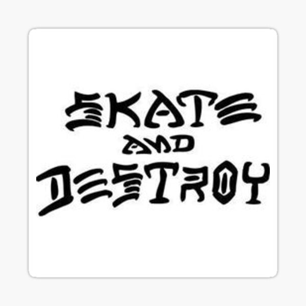 STICKERS SKATE AND DESTROY
