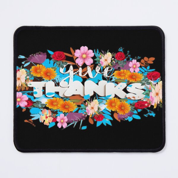 Item preview, Give Thanks, Colorful Flowers designed and sold by atroffire.