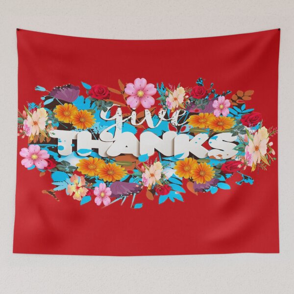 Item preview, Give Thanks, Colorful Flowers designed and sold by atroffire.
