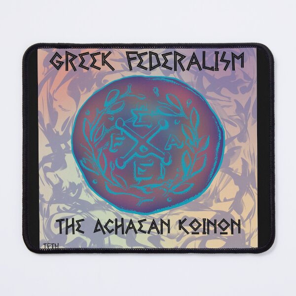 Item preview, Ep 17. Greek Federalism: the Achaean Koinon designed and sold by TFTHPodcast.
