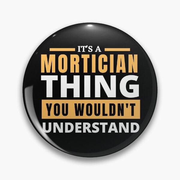 Item preview, Mortician designed and sold by T-shirtgallery.