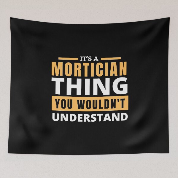 Item preview, Mortician designed and sold by T-shirtgallery.