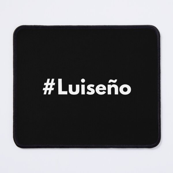 Item preview, Hashtag Luiseño designed and sold by HashtagZone.