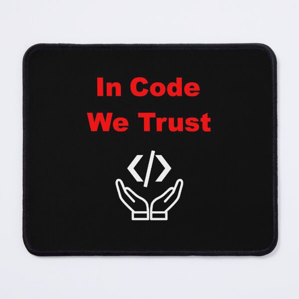 Item preview, In Code We Trust, Source Code, Software Engineer, Computer Science, Web Code, Web, WWW, Programming Humor, HTML Tag, Text on Top, Dark designed and sold by Max-Wear.