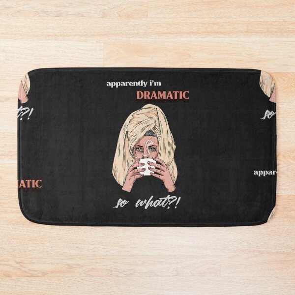 Item preview, Apparently Im dramatic, so what?! Drama girl designed and sold by BEASTERSCLUB.