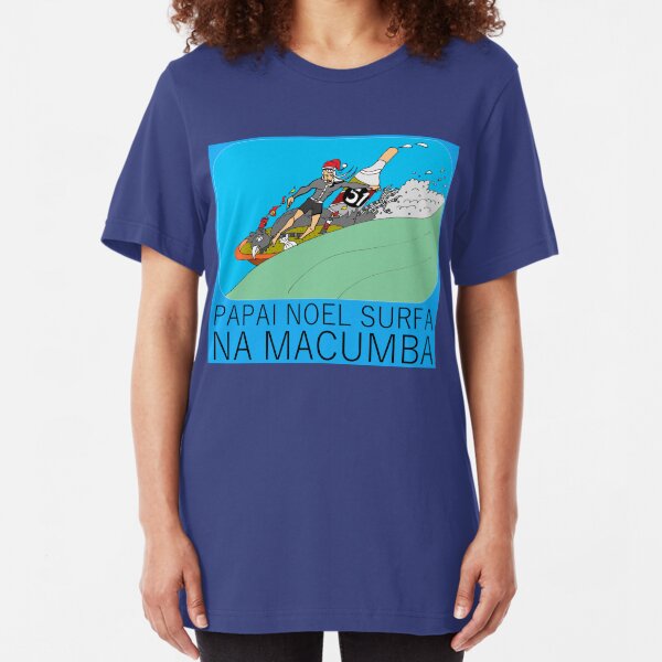 PAPAI NOEL SURFA NA MACUMBA Slim Fit T-Shirt