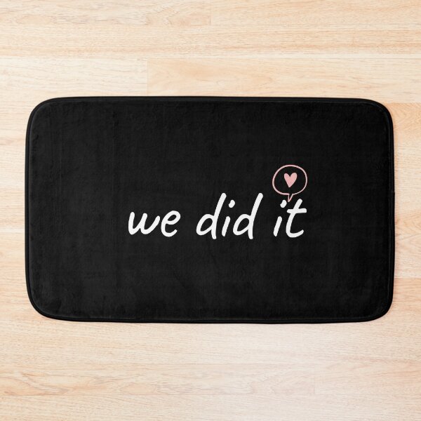 Item preview, We did it designed and sold by T-shirtgallery.