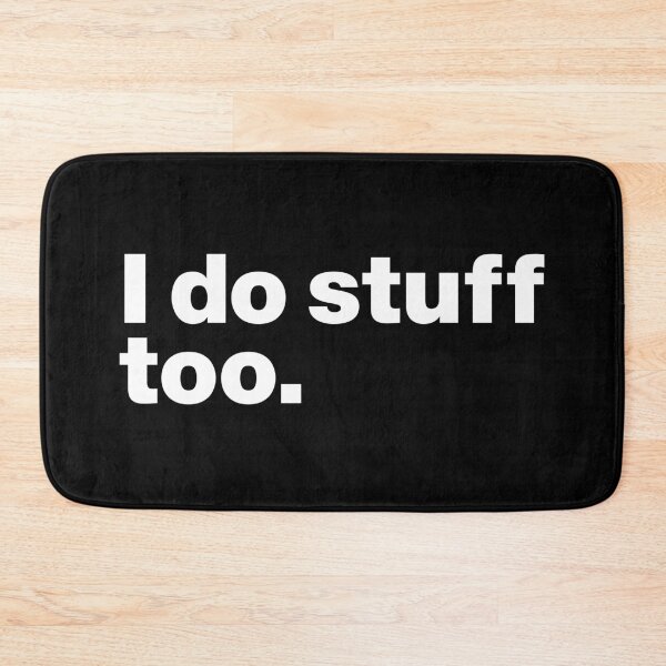 Item preview, I do stuff too (white) designed and sold by dudethecreator.