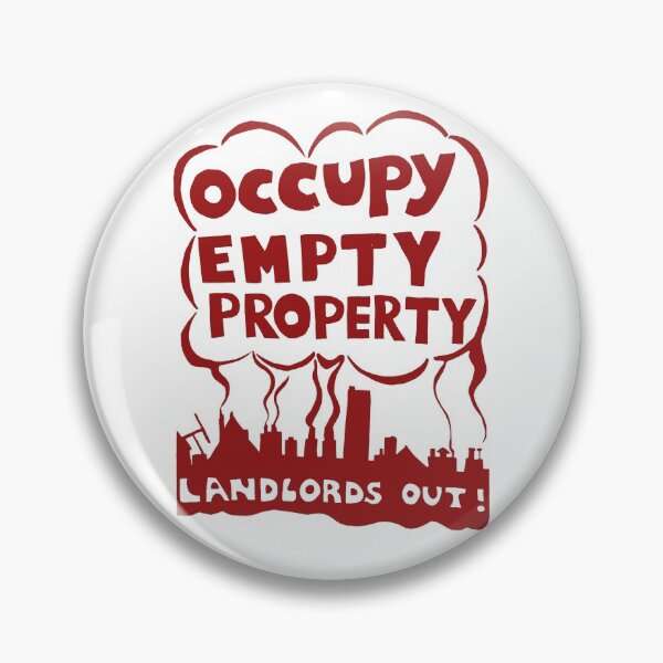 Item preview, Occupy Empty Property, Landlords Out! - Punk, Leftist, Socialist, Anarchist, Squatter  designed and sold by SpaceDogLaika.