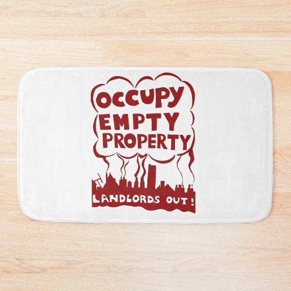 Item preview, Occupy Empty Property, Landlords Out! - Punk, Leftist, Socialist, Anarchist, Squatter  designed and sold by SpaceDogLaika.