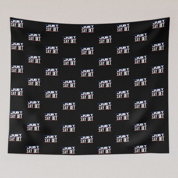 Item preview, Just Say Det designed and sold by ShopTease.