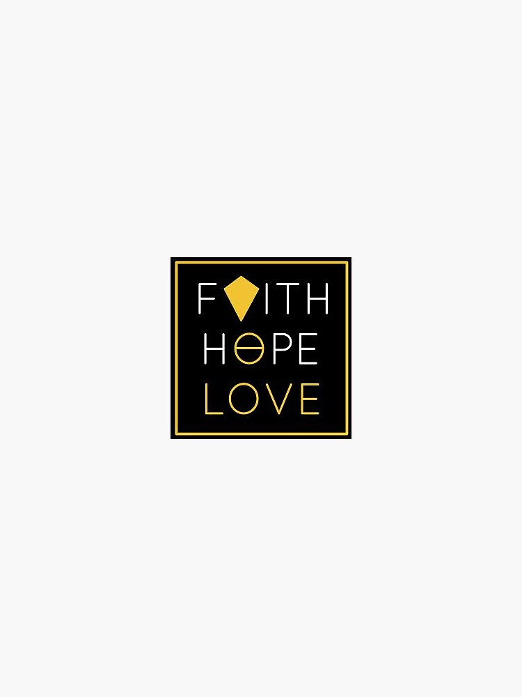 "Faith Hope Love." Sticker for Sale by thelog27 Redbubble