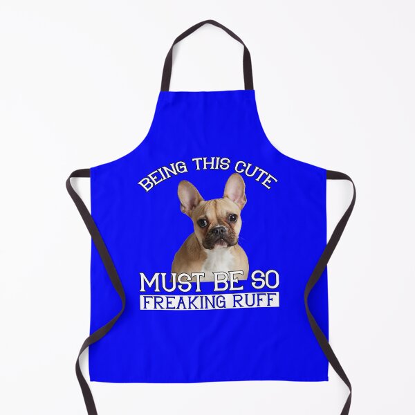 Item preview, French Bulldog Pet Owner Being This Cute Must Be So Freaking Ruff designed and sold by fantasticdesign.