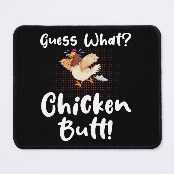 Item preview, Guess what chicken butt designed and sold by pnkpopcorn.