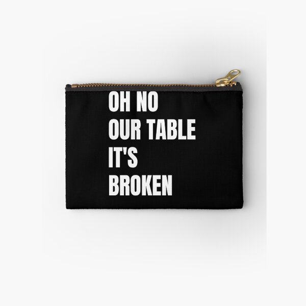 Item preview, Oh no our table is broken designed and sold by TamGustam.