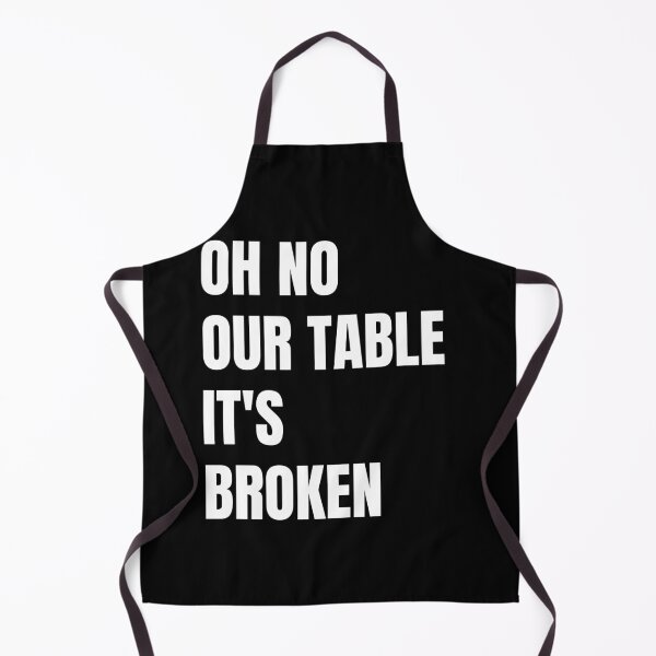 Item preview, Oh no our table is broken designed and sold by TamGustam.
