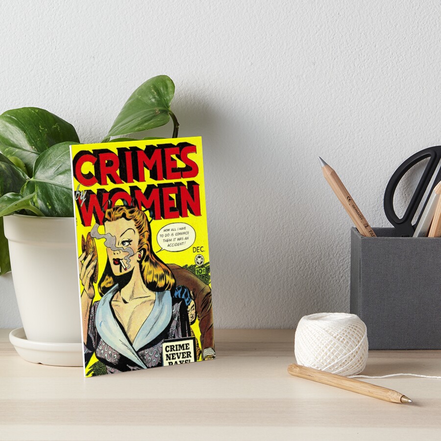 Crimes By Women Comic Book Cover Art Board Print By Mairlas Redbubble