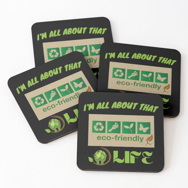 Item preview, I'm all about that Eco-Friendly Life  - Environmental designed and sold by GreenEnvytt.