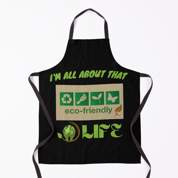 Item preview, I'm all about that Eco-Friendly Life - Environmental designed and sold by GreenEnvytt.