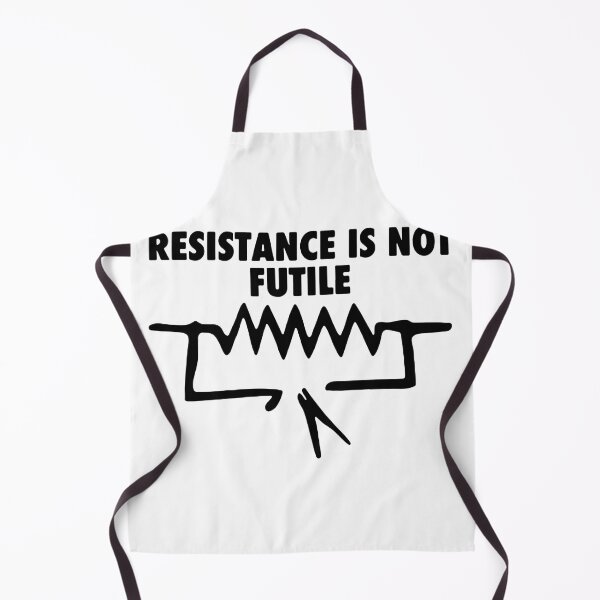 Item preview, Resistance Is Not Futile It's Voltage Divided By Current Art Design Happy Apparel Essential Inspiration Joy Mood Funny designed and sold by DesignByHeartUK.